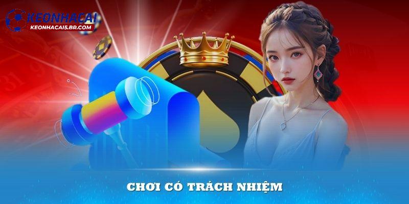Đôi điều về chơi có trách nhiệm Đôi điều về chơi có trách nhiệm